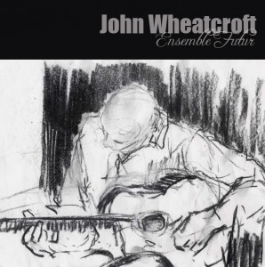 john wheatcroft cd